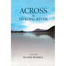 Across the Mekong River