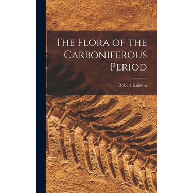 The Flora of the Carboniferous Period