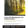 Oracle API Management 12c Implementation