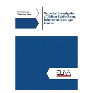 Numerical investigation of helium bubble rising behavior in cross-type channel