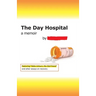The Day Hospital: a memoir