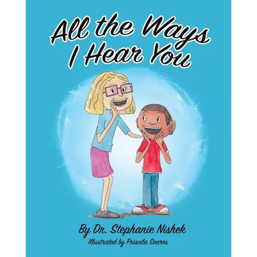 All the Ways I Hear You