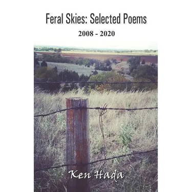 Feral Skies: Selected Poems