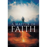 A Matter of Faith