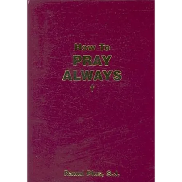 How to Pray Always