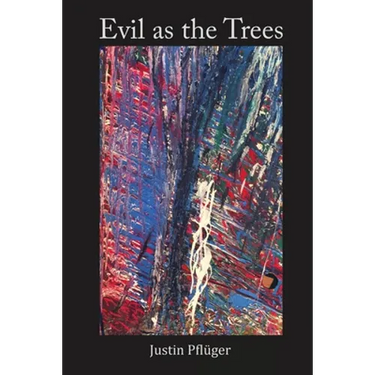 Evil as the Trees