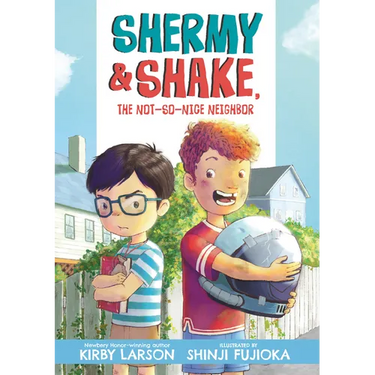 Shermy and Shake, the Not-So-Nice Neighbor