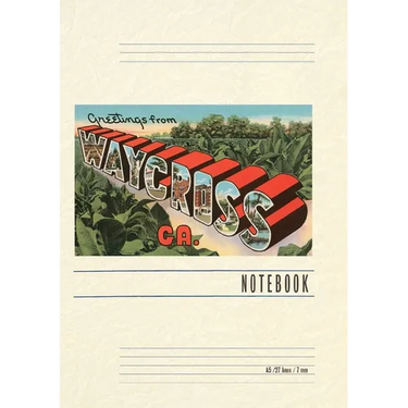 Vintage Lined Notebook Greetings from Waycross