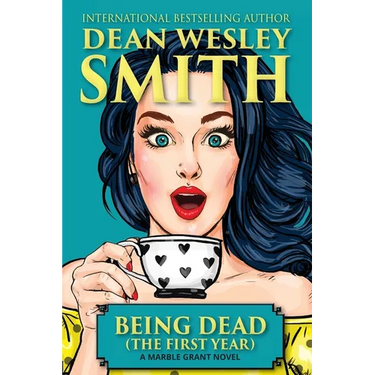 Being Dead (The First Year)