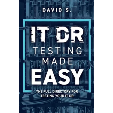 IT DR Testing made easy: The full directory for testing your IT DR