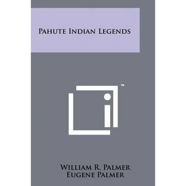 Pahute Indian Legends