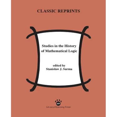 Studies in the History of Mathematical Logic