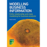 Modelling Business Information: Entity relationship and class modelling for Business Analysts