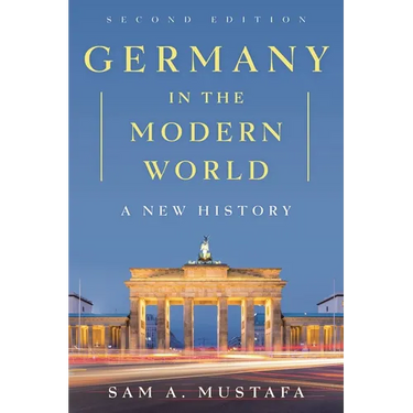 Germany in the Modern World: A New History