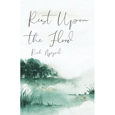 Rest Upon the Flood