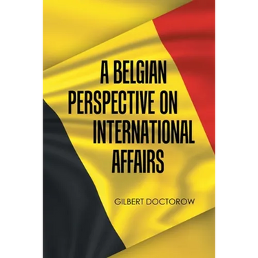 A Belgian Perspective on International Affairs