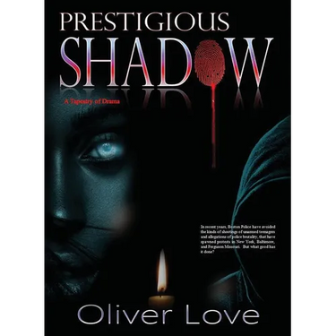 Prestigious Shadow