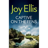 CAPTIVE ON THE FENS a gripping crime thriller with a huge twist