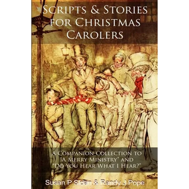 Scripts and Stories for Christmas Carolers
