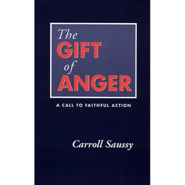 The Gift of Anger: A Call to Faithful Action