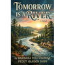 Tomorrow is a River