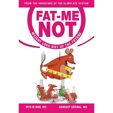 Fat-Me-Not: Weight Loss Diet of The Future