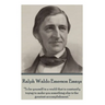 Ralph Waldo Emerson - Essays: "To be yourself in a world that is constantly trying to make you something else is the greatest accomplishment."