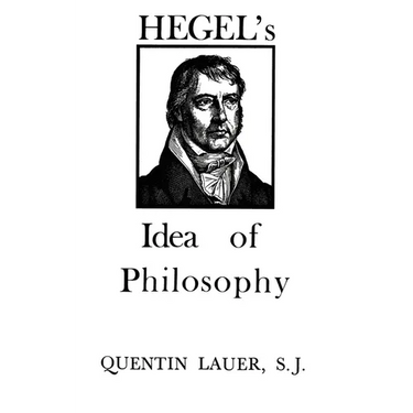 Hegel's Idea of Philosophy