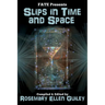Slips in Time and Space