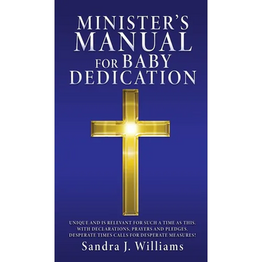 Minister's Manual for Baby Dedication