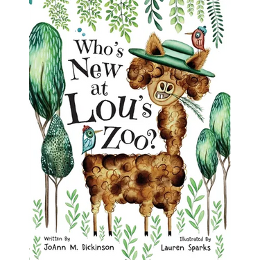 Who's New At Lou's Zoo: A kid's book about kindness, compassion and acceptance
