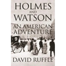 Holmes and Watson - An American Adventure