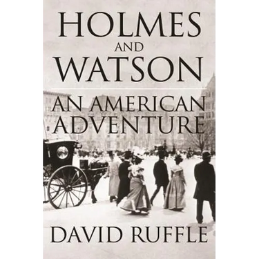 Holmes and Watson - An American Adventure