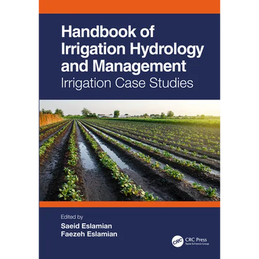 Handbook of Irrigation Hydrology and Management: Irrigation Case Studies