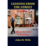 Lessons from the Street Volume I: Officer Survival & Training