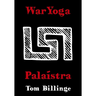 WarYoga: Palaistra