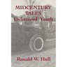 Midcentury Tales: Unfettered Youth