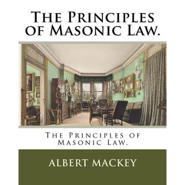 The Principles of Masonic Law.