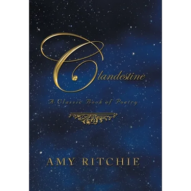 Clandestine: A Classic Book of Poetry