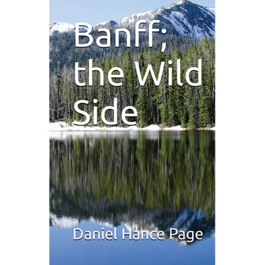 Banff, the Wild Side