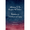 Allusions To The Kingdom Yet To Come