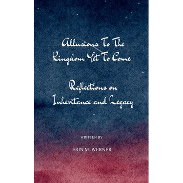 Allusions To The Kingdom Yet To Come