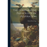 The Comparative Physiology Of Respiration