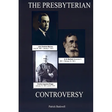 The Presbyterian Controversy