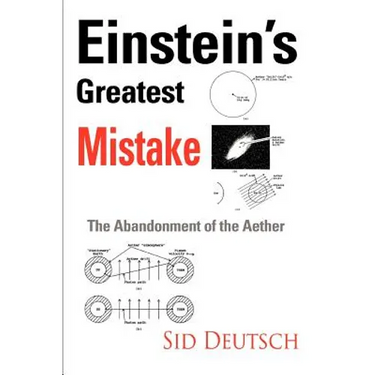 Einstein's Greatest Mistake: Abandonment of the Aether
