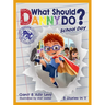 What Should Danny Do? School Day