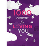 1000 Reasons For Loving You