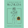 A World Made of Words