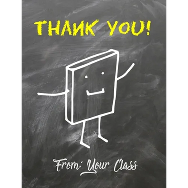 Thank You!: From: Your Class: Teacher Appreciation Gift - Happy Teacher's Day - Teacher Gift- Class Gift for Teacher- Great for Pr