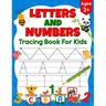 Letters and Numbers Tracing Book for Kids: Practice Alphabets, Numbers, Lines, Shapes, and More